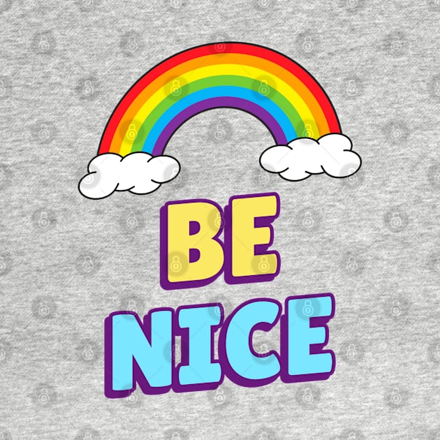 Be Nice by MIRO-07